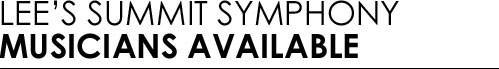 Symphony Musicians Available